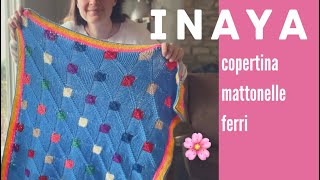 🌸Copertina mattonelle ai ferri 🧶🥢INAYA🐘⭐️modello originale a maglia [upl. by Parrie357]