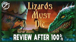 Lizards Must Die  Review After 100 [upl. by Aeriela]