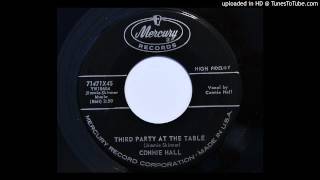 Connie Hall  Third Party At The Table Mercury 71471 1959 country [upl. by Denyse283]