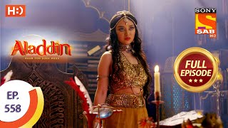 Aladdin  Ep 558  Full Episode  18th January 2021 [upl. by Agn]