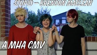 Stupid My Hero Academia CMV BakuDeku and TodoDeku [upl. by Jessika]