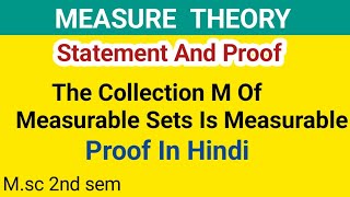 The collection M of measurable set is sigma algebra measurableset [upl. by Kiryt]