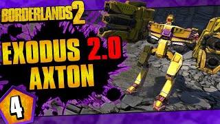 Borderlands 2  Exodus 20 Mod Axton Funny Moments And Drops  Day 4 [upl. by Eiknarf]