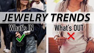 Jewelry Trends Whats IN and Whats OUT [upl. by Berlinda]