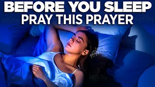 A Powerful Bedtime Night Prayer WITH WORDS  Prayer For Peace  Protection and Goodnight Sleepᴴᴰ [upl. by Benis]