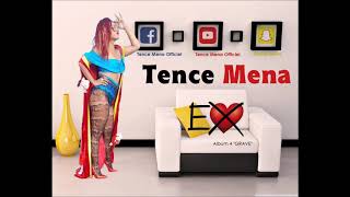 Tence Mena  EX  New Clip Audio Gasy 2K18 [upl. by Folberth]