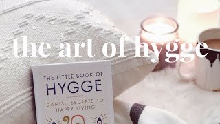 Hygge  How to Bring the Simple Living Danish Lifestyle into Your Daily Routine [upl. by Essilem673]