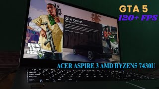 Acer Aspire 3 AMD Ryzen 5 7430u Hexa Core Gaming Test Grand Theft Auto V [upl. by Eliades]