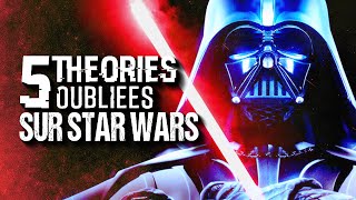 5 THÉORIES OUBLIÉES SUR STAR WARS 119 [upl. by Ellynn]