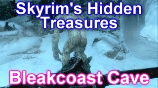 Skyrims Hidden Treasures  Bleakcoast Cave [upl. by Ecikram]