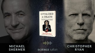 Michael Shermer with Christopher Ryan — Civilized to Death The Price of Progress [upl. by China]