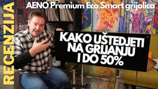 AENO Premium Eco Smart Heater recenzija moderna pametna grijalica koja štedi energiju 30112023 [upl. by Pen]