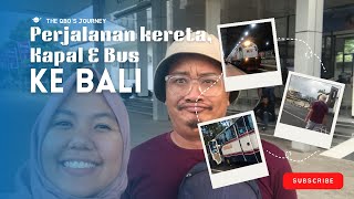 MODAL NEKAT PLUS HEMAT  PERJALANAN KERETA  KAPAL  BUS DARI SEMARANG KE BALI THE QBOS JOURNEY [upl. by Delora]