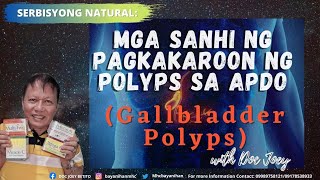 MGA SANHI NG PAGKAKAROON NG GALLBLADDER POLYPS OCT 1 2020 [upl. by Maurizia158]