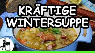 Kräftige Wintersuppe Kohlsuppe mit Kartoffeln sowie Speck amp Wurst [upl. by Asyar]