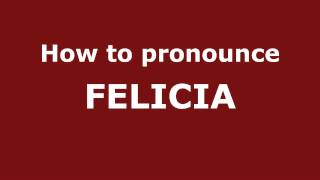 How to Pronounce FELICIA in Spanish  PronounceNamescom [upl. by Hgielrahc976]