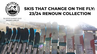 Adaptable Skis 2024 Renoun Collection  Blister Summit Brand Lineup [upl. by Celine]