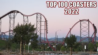 Top 100 Roller Coasters in the World in 2022 [upl. by Na]