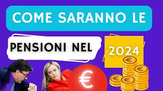 📣 PENSIONI Ecco COME SARANNO NEL 2024  Rivalutazione 💹 TASSO 📉 e FASCE attese ⚖️ [upl. by Burrill484]