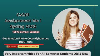 CS201 Assignment Solution 1 Spring 2023 with solution file [upl. by Hsu]