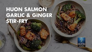 Huon Salmon Garlic amp Ginger StirFry [upl. by Misab]