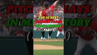 TOP 10 BEST PITCHER PLAYS IN MLB HISTORY  Part 1 mlb baseball sports [upl. by Effie]