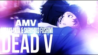 KProject Misaki Yata x Saruhiko Fushimi DEAD V AMV [upl. by Barfuss303]