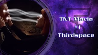 Thirdspace  Babylon 5 Grey 17 Podcast  TNT Movie 1 [upl. by Keare]