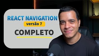 React Navigation v7 para React Native  TypeScript  COMPLETO [upl. by Accire]