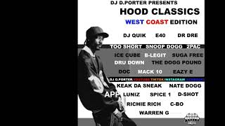 HOOD CLASSICS WEST COAST EDITION [upl. by Morgenthaler146]