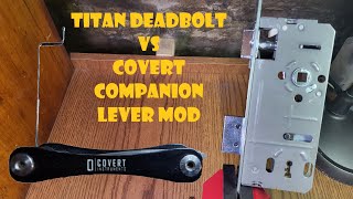 Covert Companion Lever Mod Vs Titan Deadbolt DPLocksport [upl. by Aivart366]