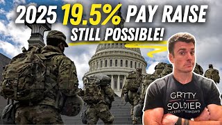 HUGE Pay Raise for Military in 2025 Still on the Table [upl. by Airetnahs448]