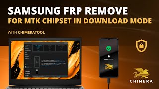 Samsung MTK FRP Removal in Download Mode with ChimeraTool [upl. by Ydak]