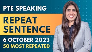 PTE Repeat Sentence  6 October 2023 Exam Predictions  Pearson Language Test [upl. by Boony927]