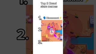 Top 3 Brawl stars memes  brawlstars bs memes [upl. by Dloreh]