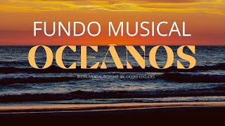 Fundo Musical Oceanos Para pregações orações e reflexões Pad  Piano by Cicero Euclides [upl. by Salomone]