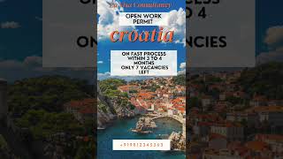 Croatia open work permit sure shotvisitcroatia croatiavisa [upl. by Naujed747]