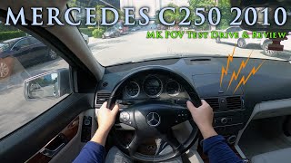 2010 Mercedes C250 CGI MK POV Test Drive Review [upl. by Adah]