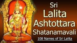 Sri Lalita Ashtottara Shatanamavali  108 Names of Sri Lalita [upl. by Townshend]