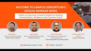 EdTalk on Educause Annual Conference Briefing Transformation Resilience and Common Good [upl. by Ylla578]