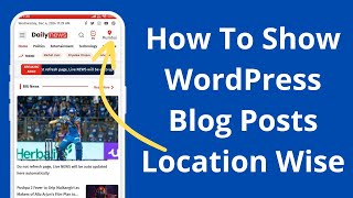 How To Show WordPress Blog Posts Location Wise Hindi [upl. by Hodge432]