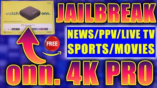 🔓 JAILBREAK the NEW Onn 4K Pro Streaming Device JUNE 2024 🔓 [upl. by Asirrak]