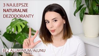 BEZKONKURENCYJNE trzy naturalne dezodoranty 🤩 Zobacz których używam [upl. by Vasta]