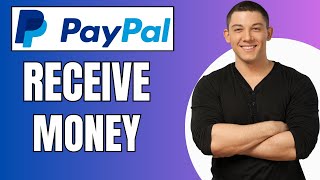 How to receive Money on Paypal 2025Update [upl. by Salvatore]