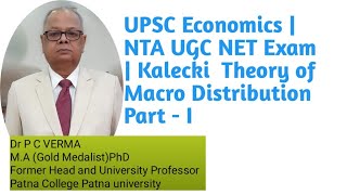 Kalecki Theory of Macro Distribution Part  I [upl. by Brandise386]