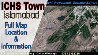 ICHS Town Islamabad Complete Location  Islamabad Cooperative Housing  لوکیشن معلومات [upl. by Aikenahs668]