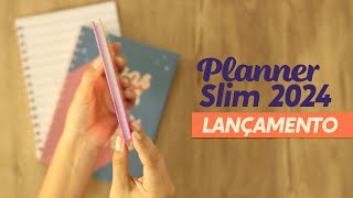 LANÇAMENTO  Planner Slim 2024 [upl. by Eiltan]