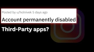 Is Instagram disabling accounts for using thirdparty apps [upl. by Nyrmak576]