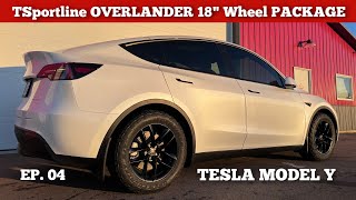 EP04  TSportline 18quot TSS Overlander Tire amp Wheel Package  TESLA SERIES [upl. by Tristam]