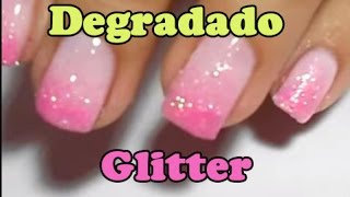 Degradado de uñas con purpurina  glitter  Fácil para principiantes [upl. by Werdnaed]